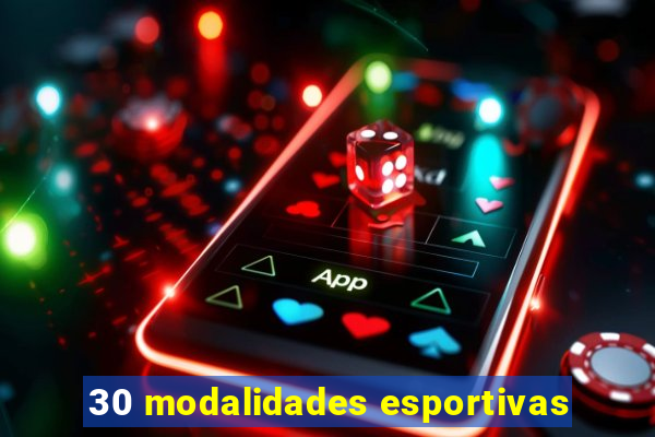 30 modalidades esportivas